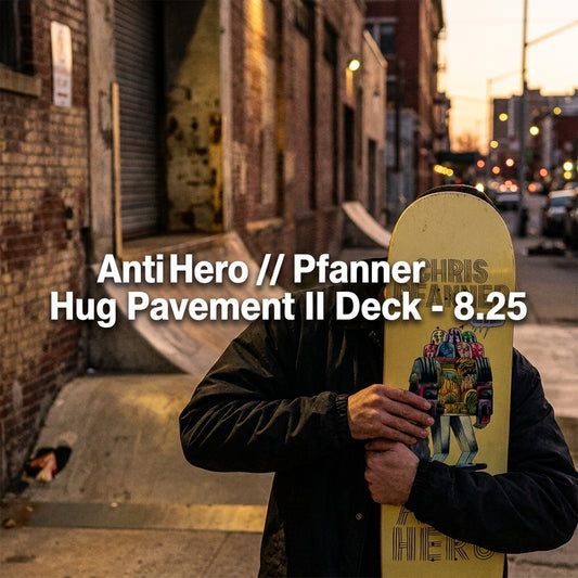 Embrace the Grit: What the Anti Hero // Pfanner Hug Pavement II Deck - 8.25 Means to Us — SPARX Board Co.