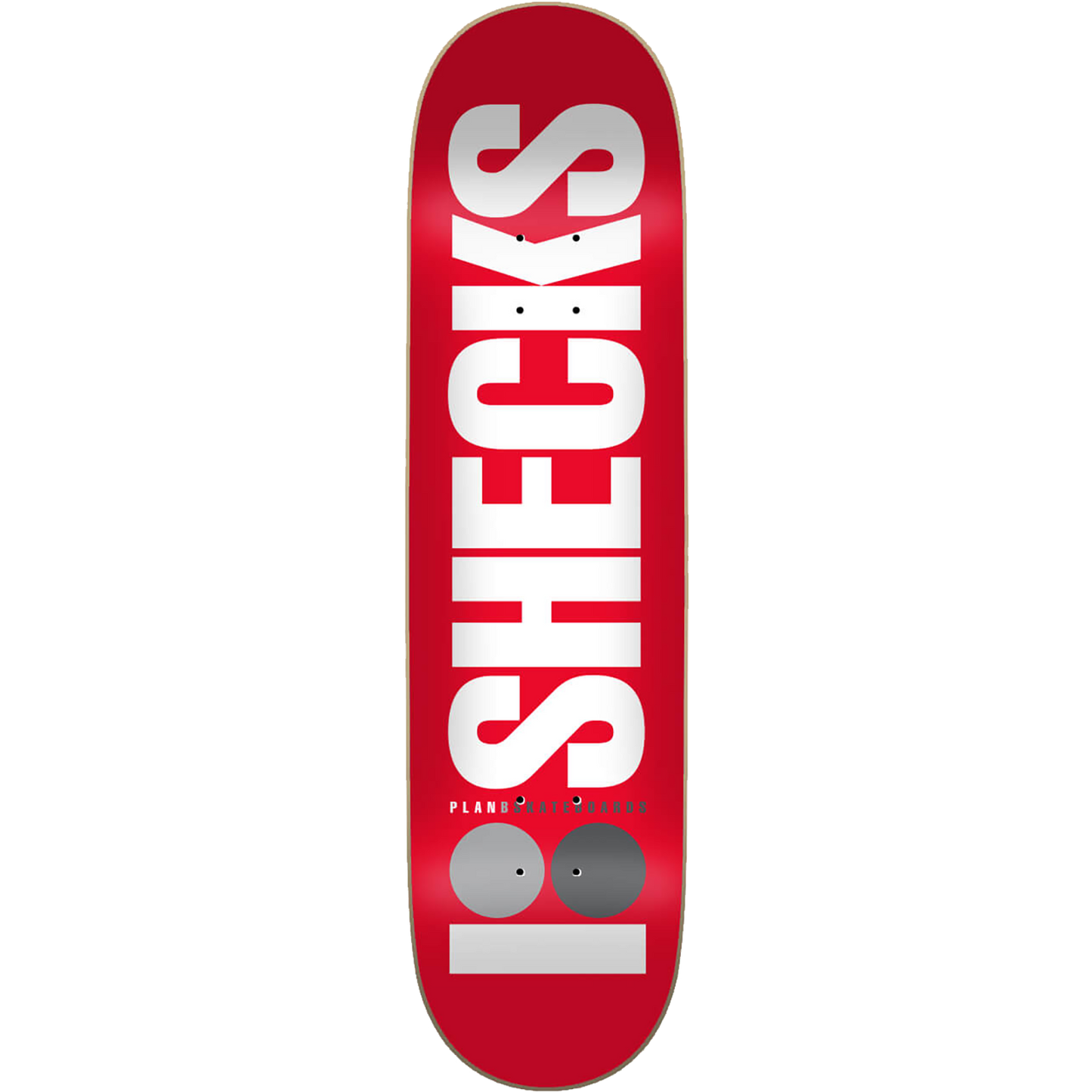 Plan B // Sheckler OG Deck - 8.12